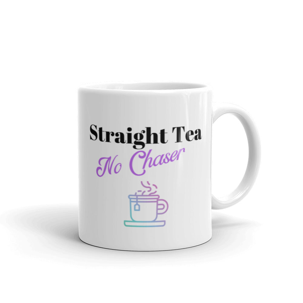 Straight Tea No Chaser!