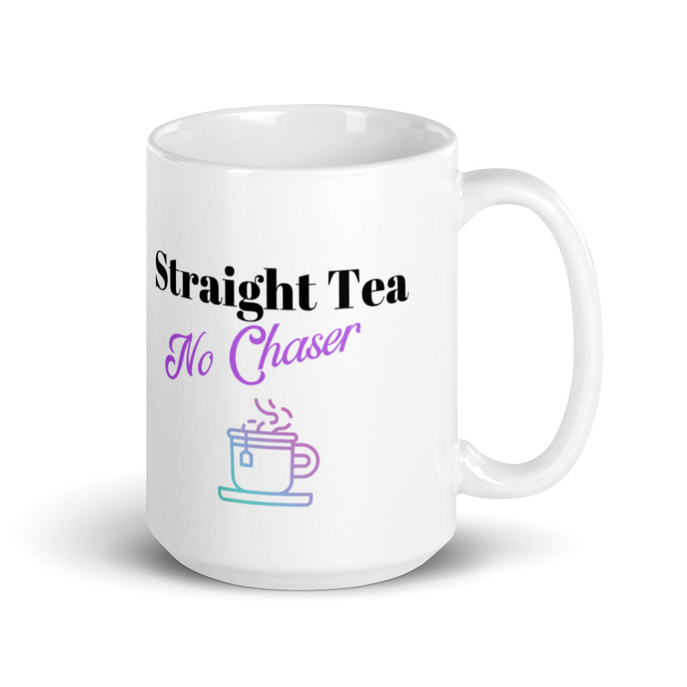 Straight Tea No Chaser!